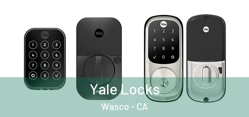  Yale Locks Wasco - CA